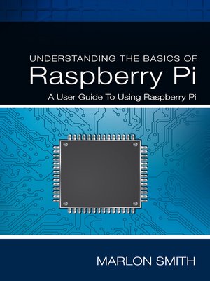 cover image of Understanding the Basics of Raspberry Pi